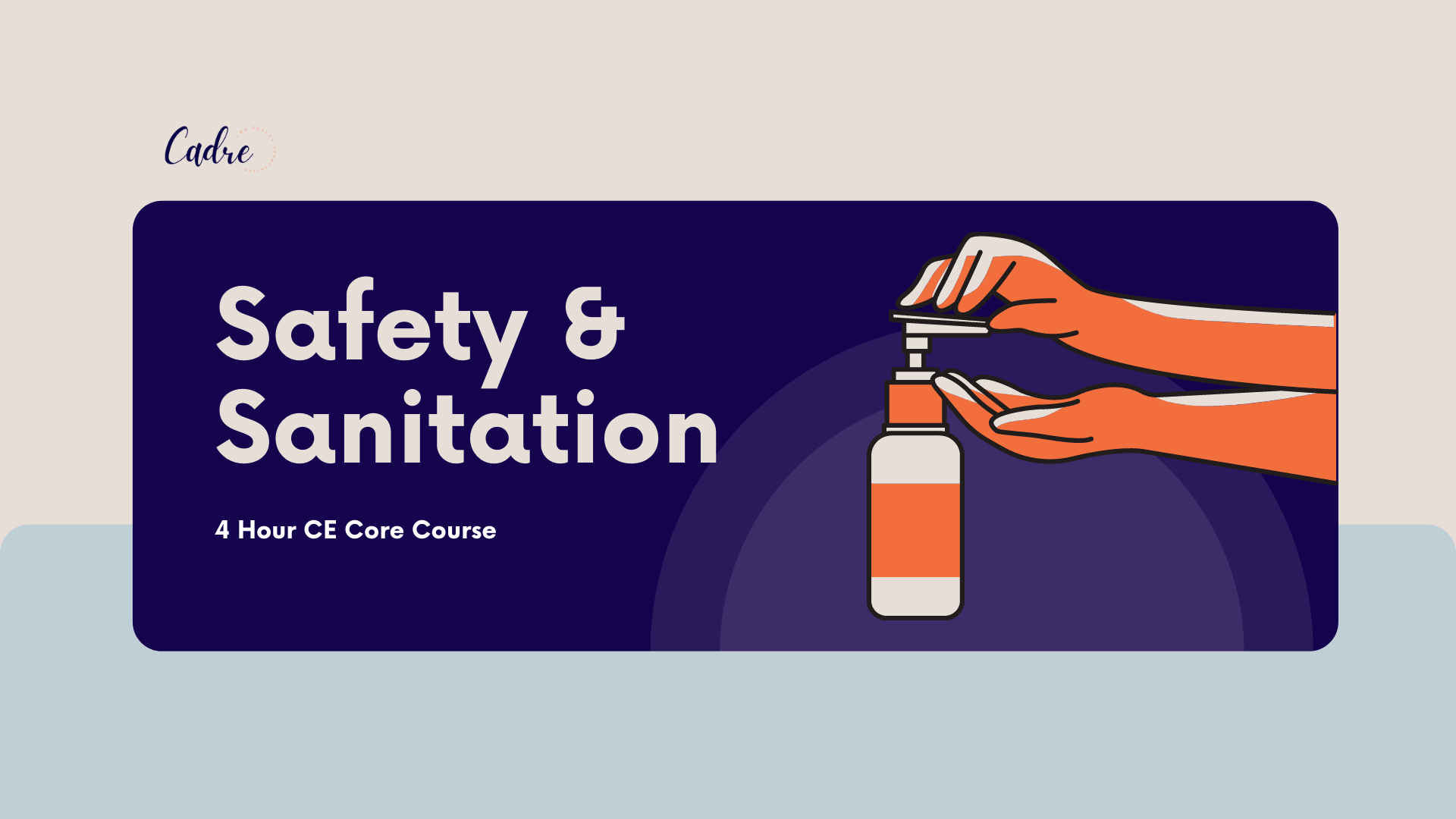 Safety & Sanitation Learn With Cadre