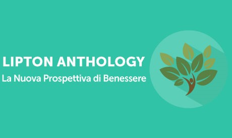 Corso-Online-Lipton-Anthology-Nuova-Prospettiva-Benessere-Life-Learning