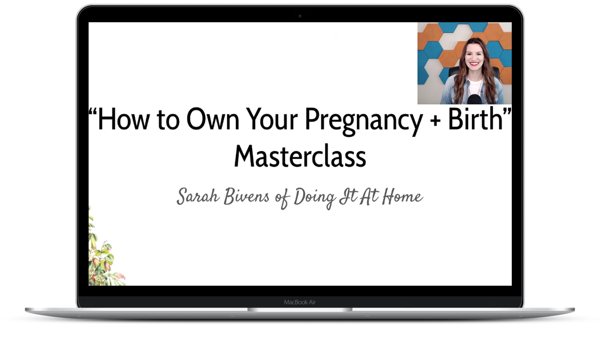 Screen image of &quot;How to own your pregnancy and birth masterclass&quot; on a laptop