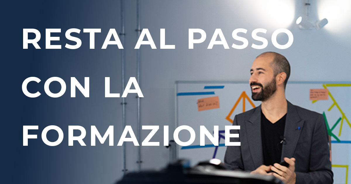 Resta al passo con la formazione