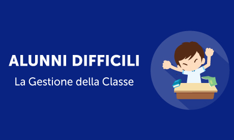 Corso-Online-Alunni-Difficili-Gestione-Classe-Life-Learning