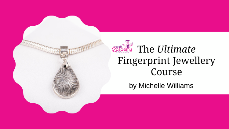 Fingerprint Jewellery Course