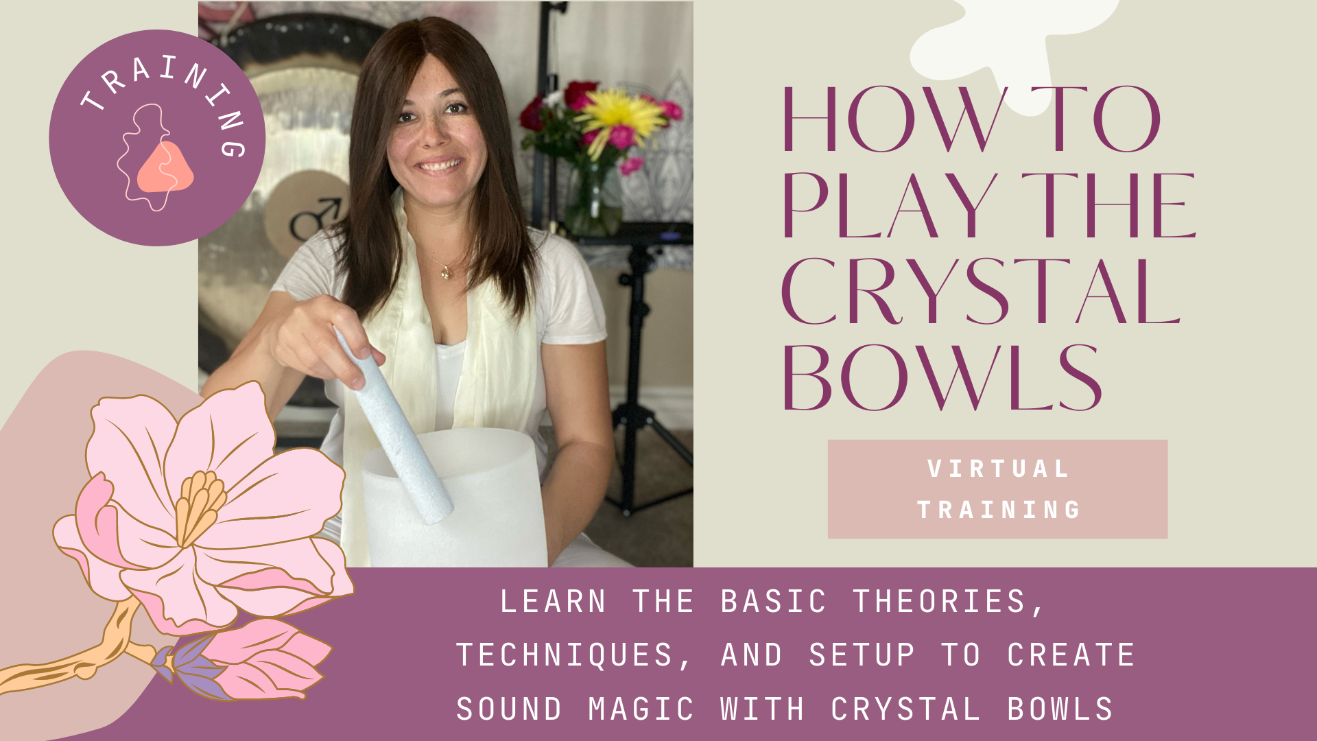 How to Play the Crystal Bowls