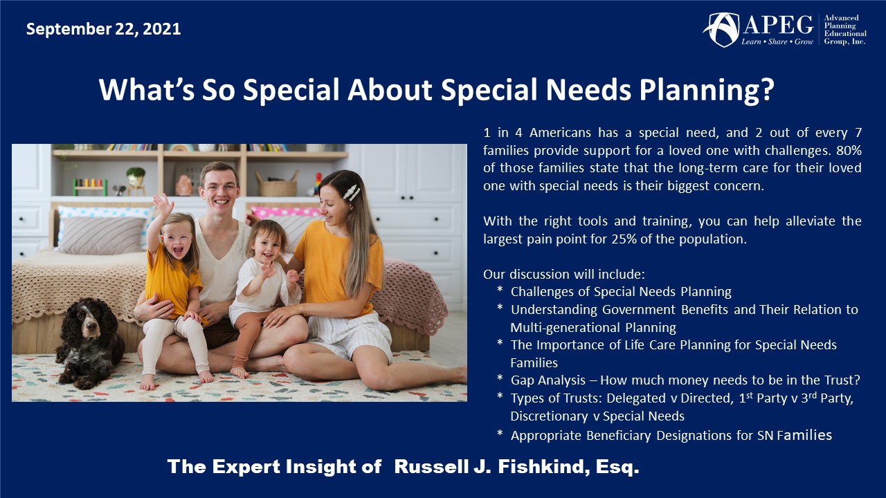 APEG What’s So Special About Special Needs Planning?