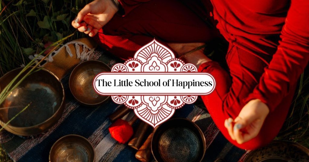 The Little School of Happiness