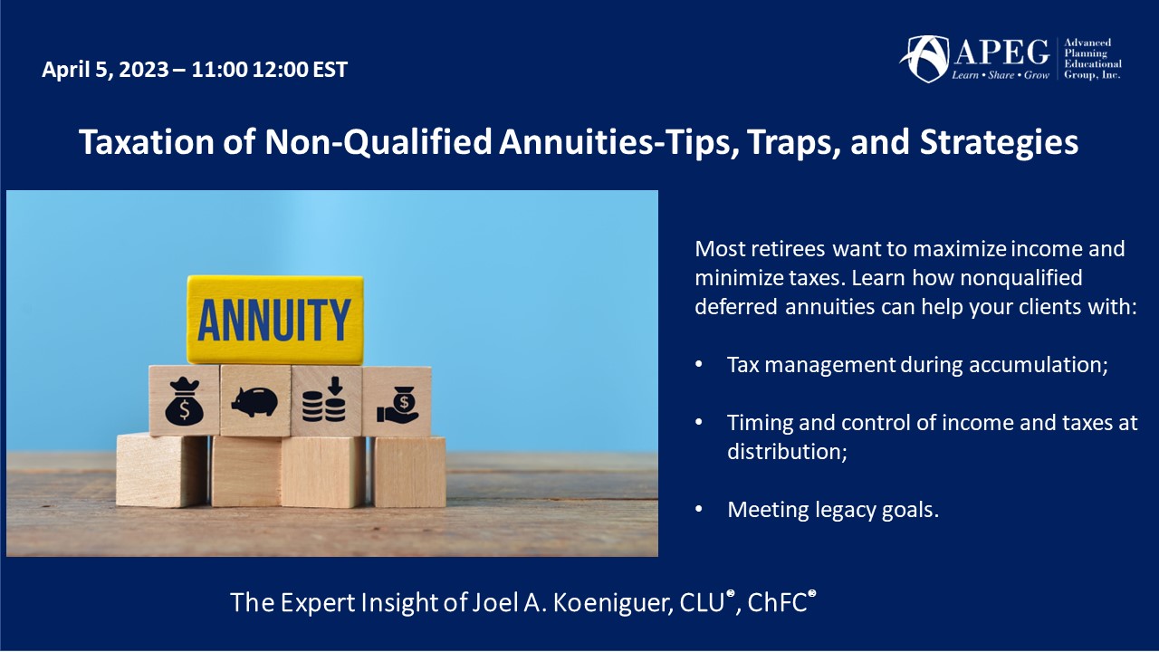 APEG Taxation of Non-Qualified Annuities-Tips, Traps, and Strategies