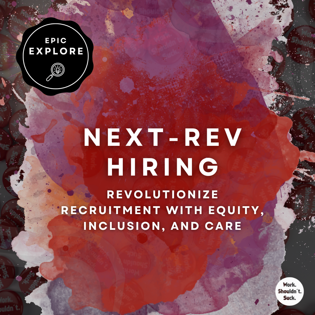 Revolutionize Recruitment with Equity, Inclusion, and Care