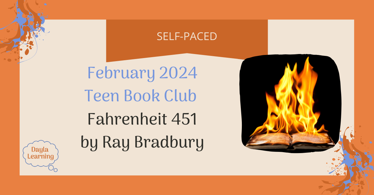 February 2024 Teen Book Club Fahrenheit 451 by Ray Bradbury