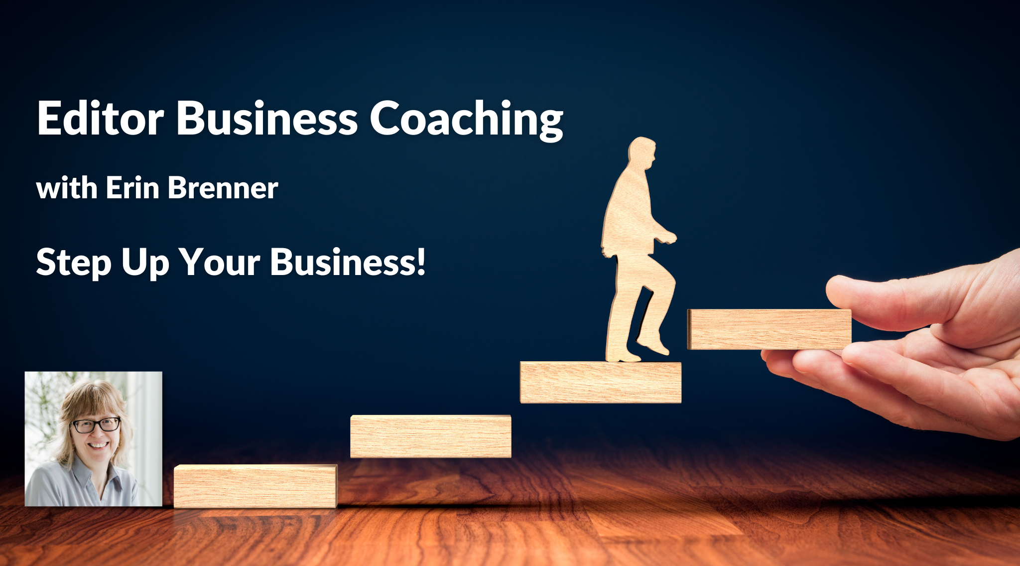Editor Business Coaching with Erin Brenner: Step Up Your Business