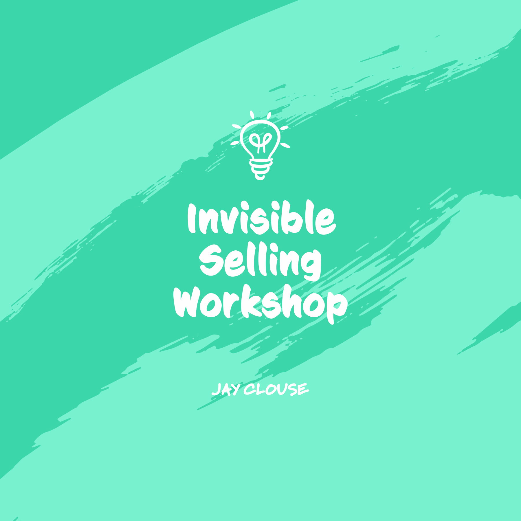 Invisible Selling Workshop