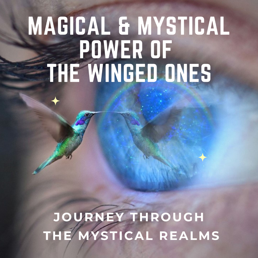 The Magical & Mystical Powers of the Winged Ones