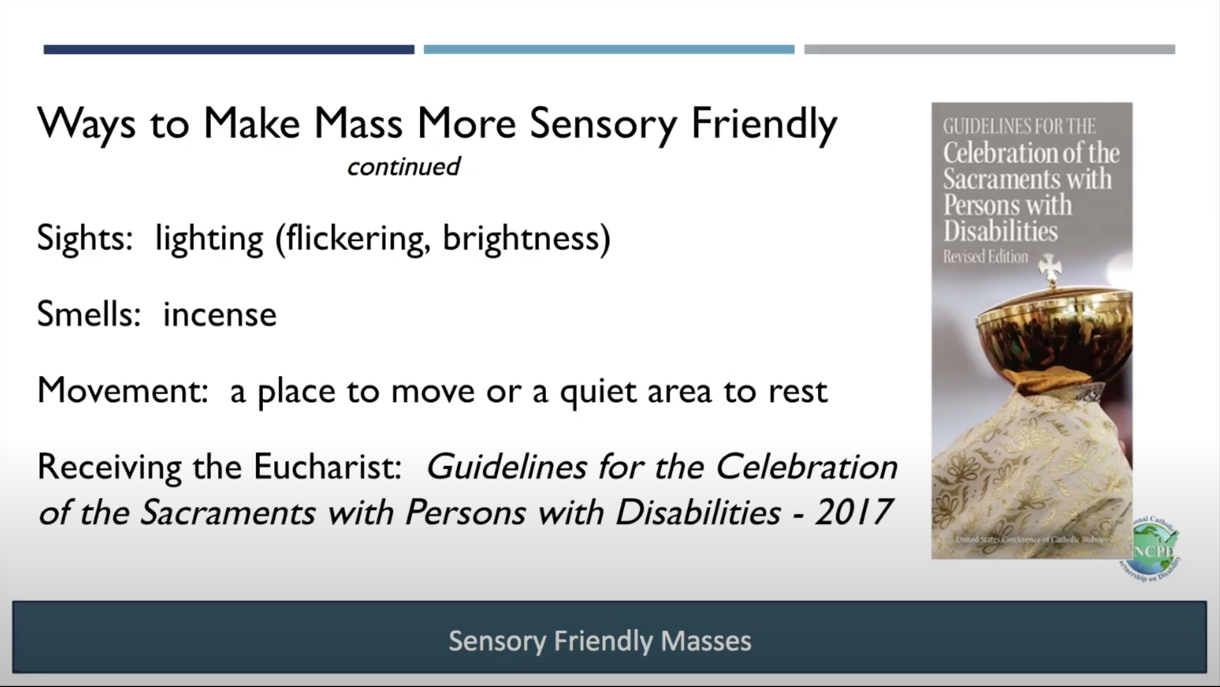 Examples of ways to make Mass sensory friendly