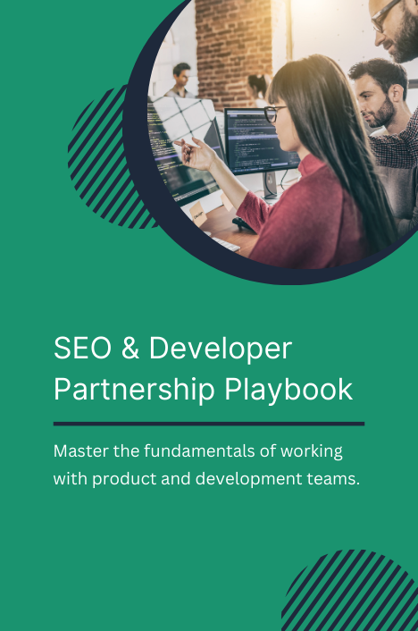 SEO  Developer Partnership Playbook