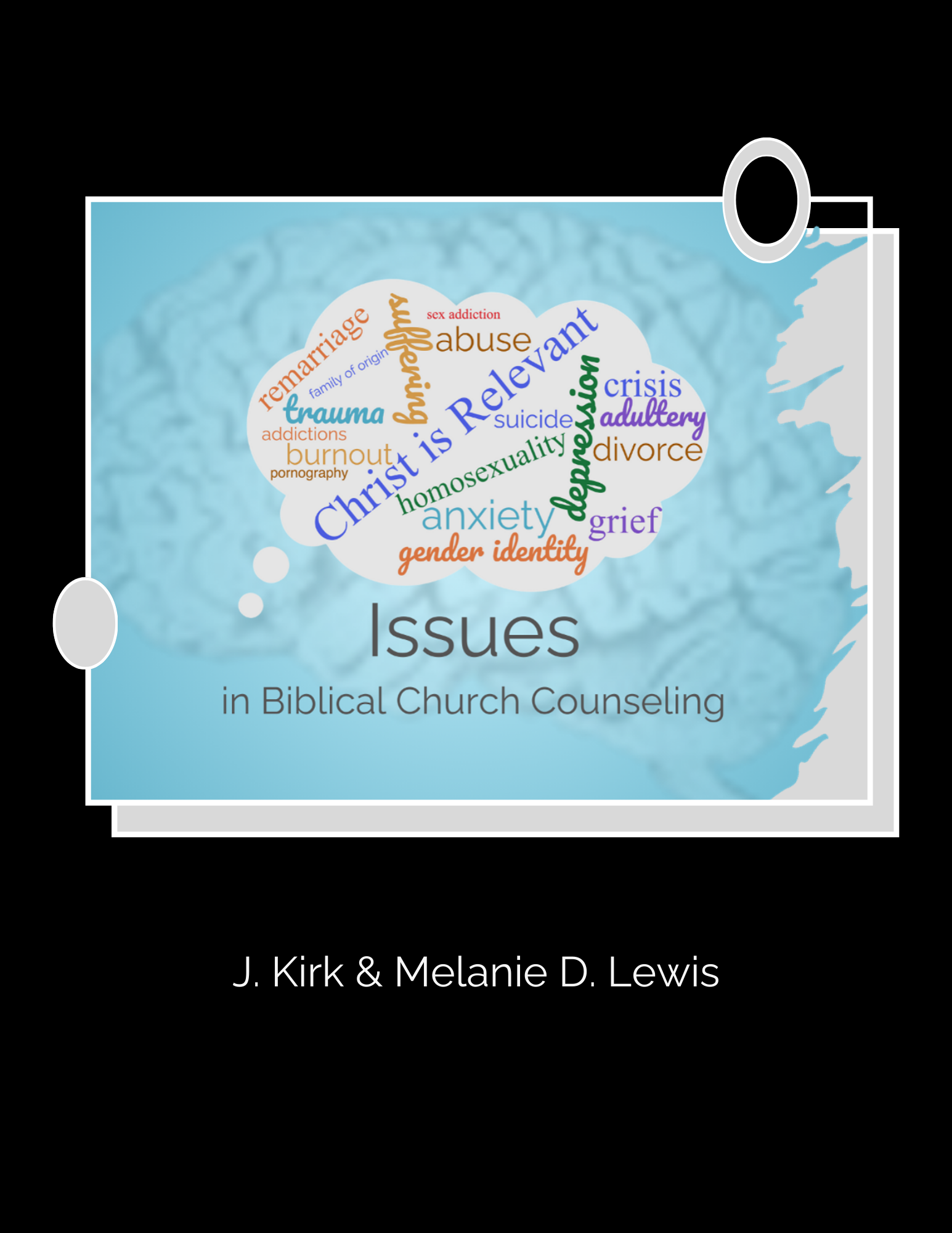 Issues in Biblical Church Counseling