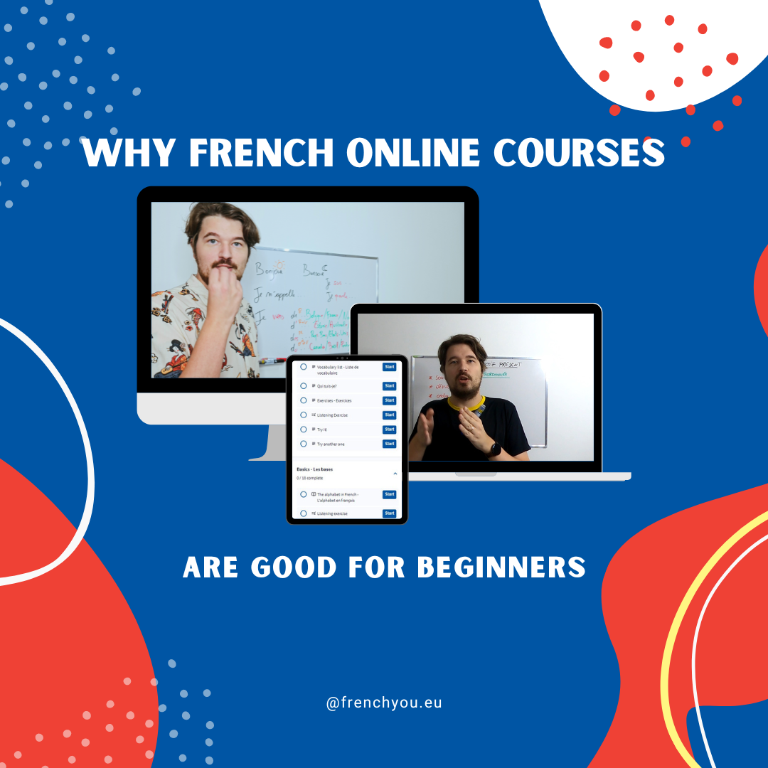 The benefits of online French courses for beginners