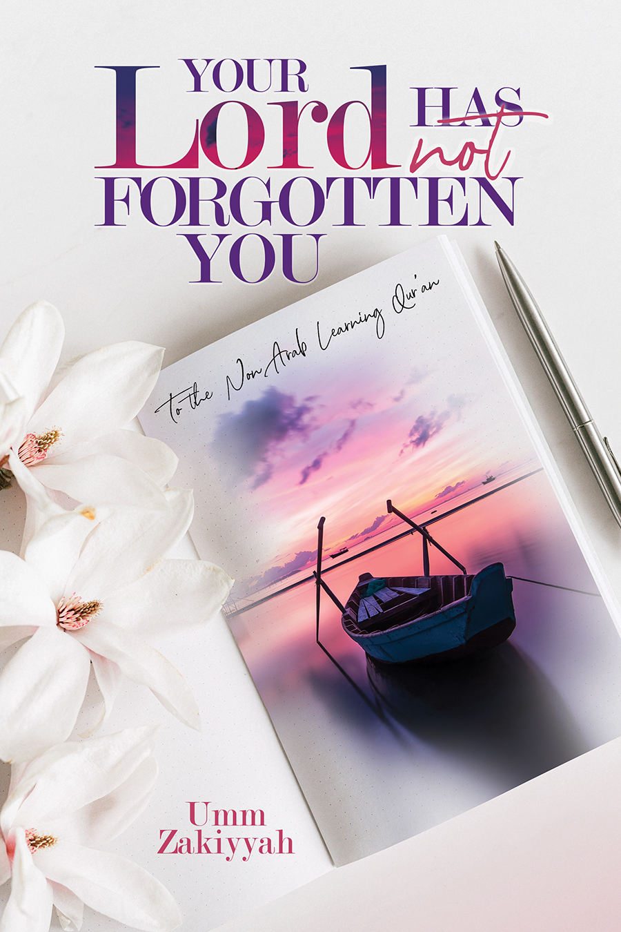 Front cover of Your Lord Has Not Forgotten You