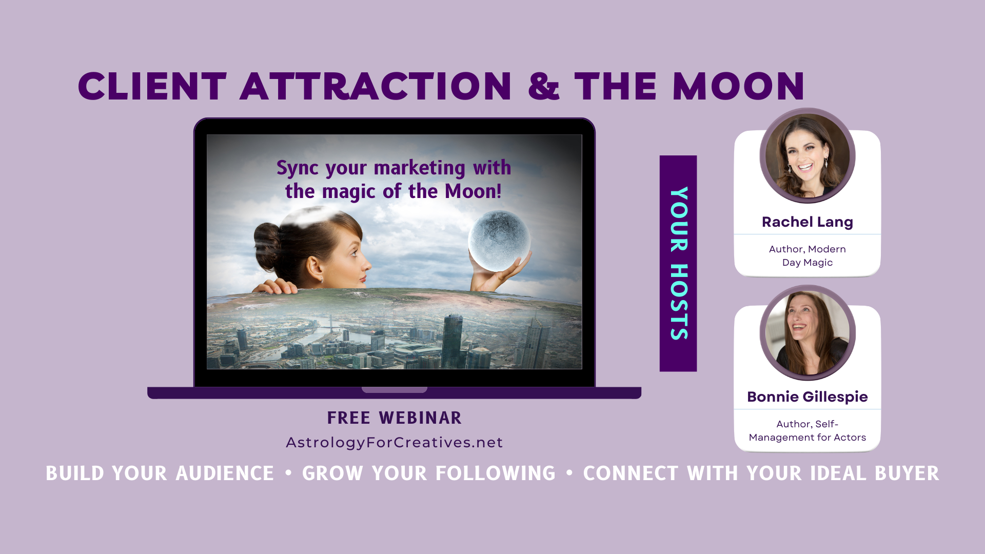 text on laptop image of woman holding a mystical orb: sync your marketing with the magic of the moon -- your hosts headshots, smiling females