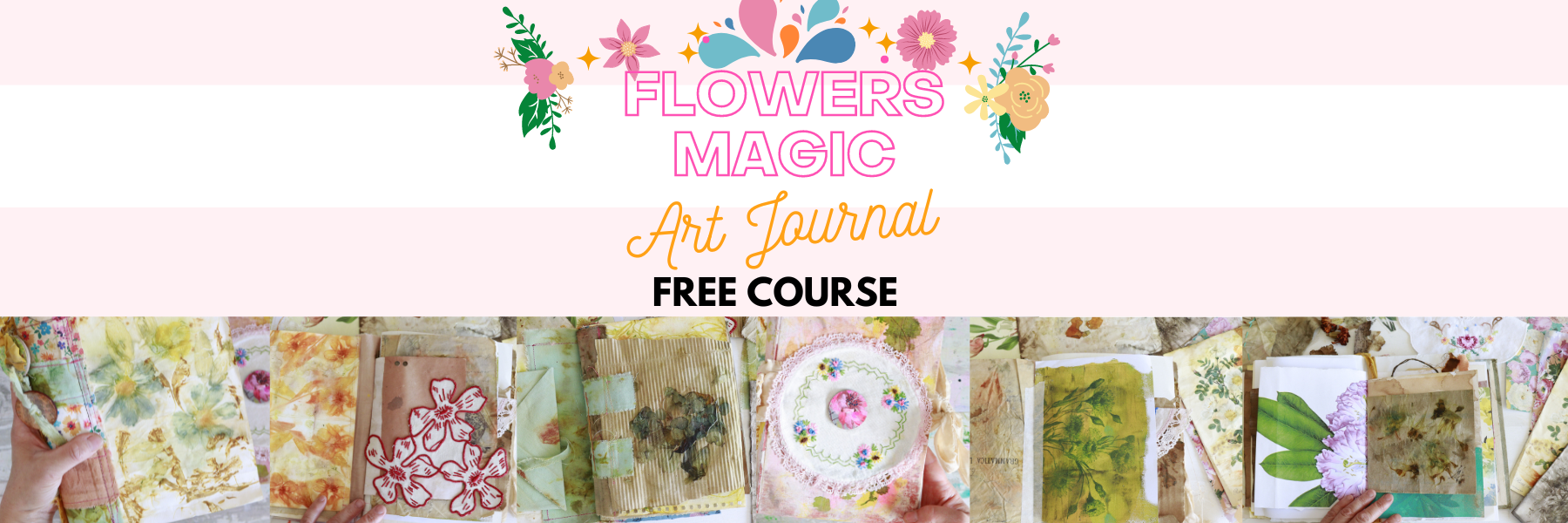 Flowers Magic art journal free course