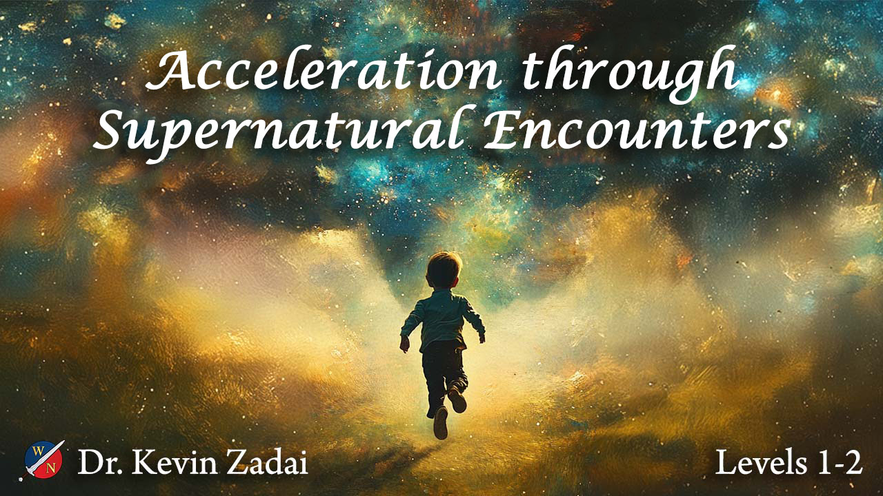 Acceleration of Supernatural Encounters Bundle with Dr. Kevin Zadai