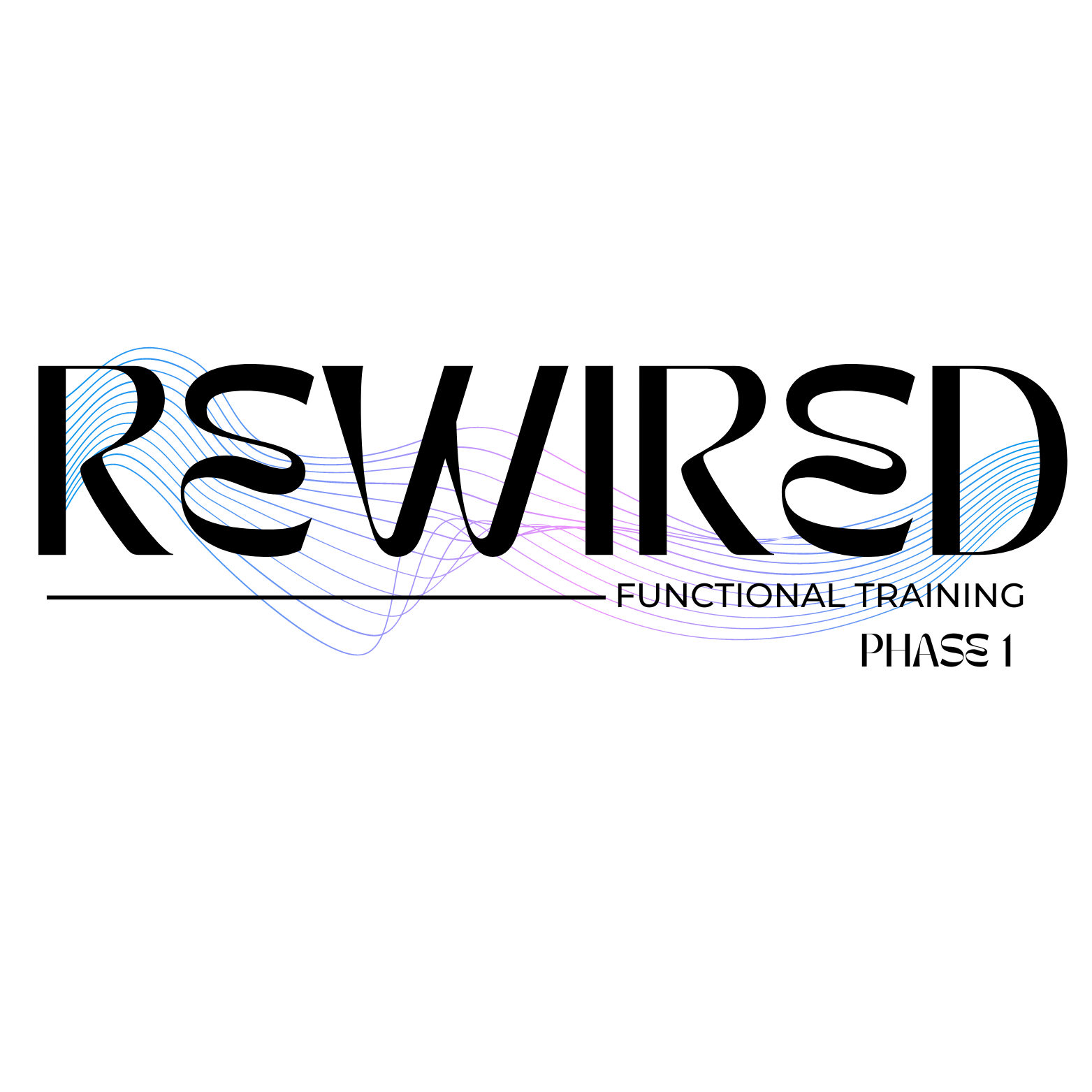 Rewired Functional Training Phase 1 | Rewired Functional Fitness By