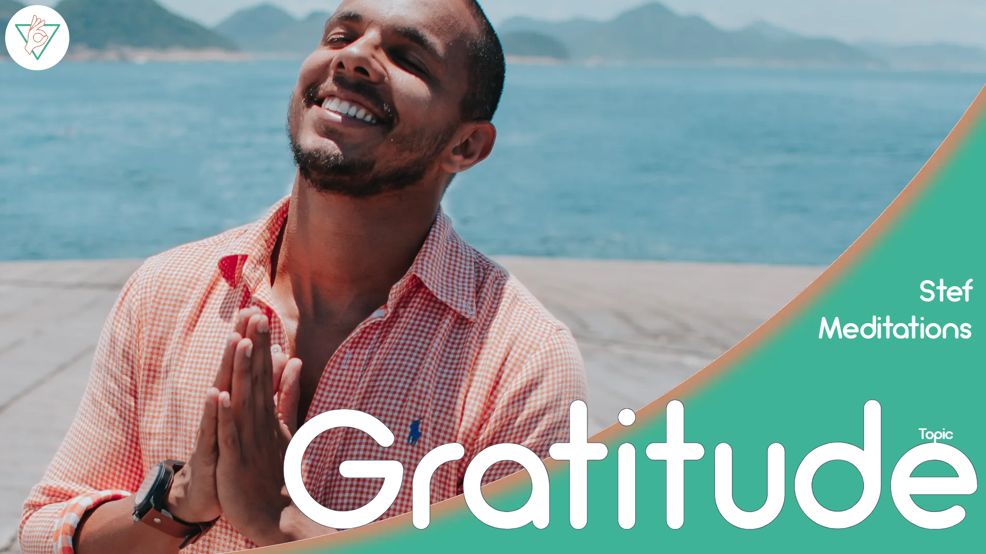 Gratitude Topic meditation