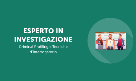 Corso-Online-Esperto-Investigazione-Criminal-Profiling-Tecniche-Interrogatorio-Life-Learning