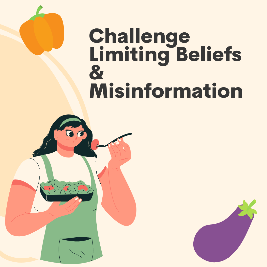 Cartoon graphic of woman eating salad on beige background. Pumpkin in upper left-hand corner. Eggplant in lower right-hand corner. “Challenge Limiting Beliefs & Misinformation