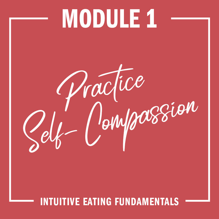 Module 1: Practice Self-Compassion