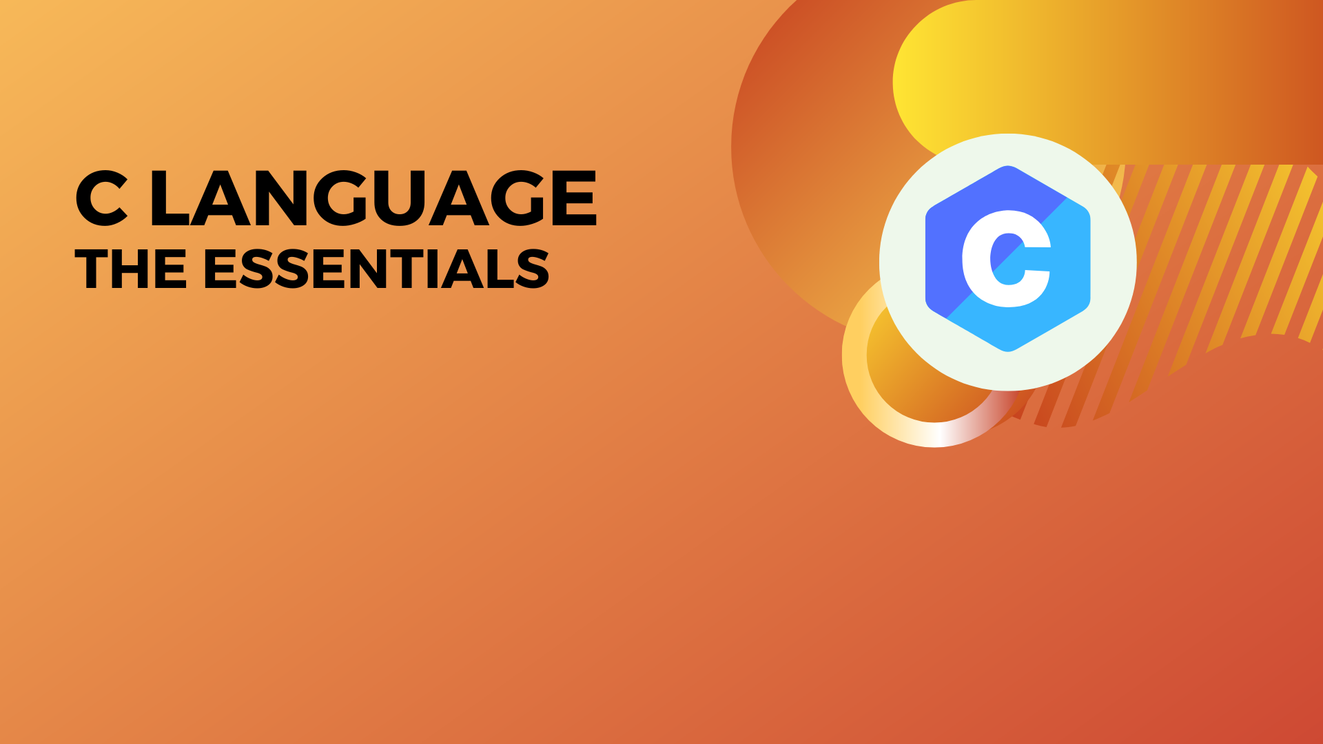 C Language The Essentials