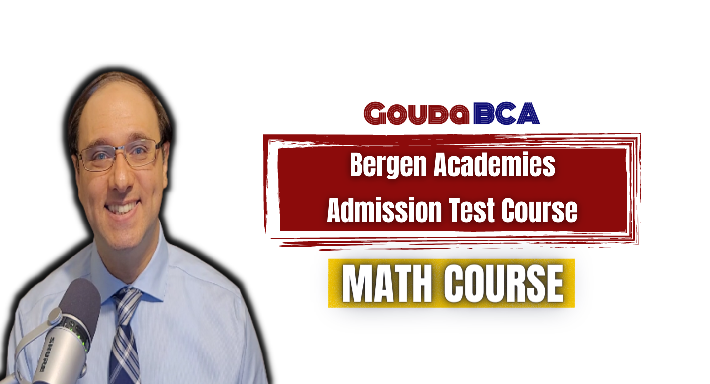 Bergen Academies Admission Test MATH Course Gouda Academy