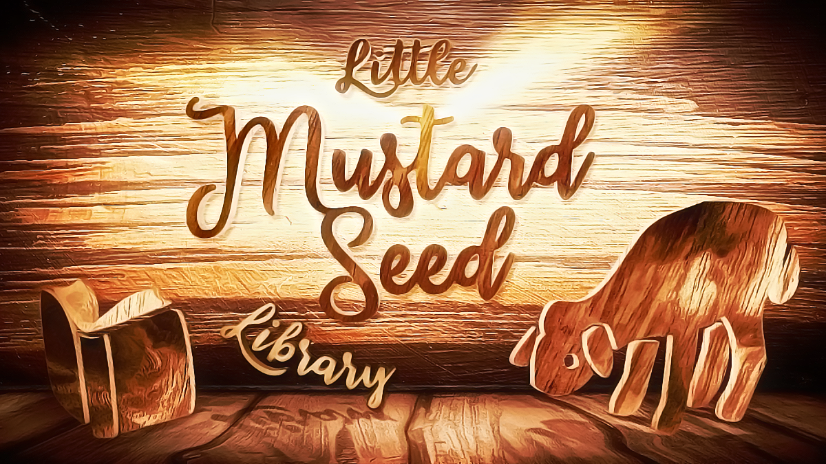 Little Mustard Seed Library