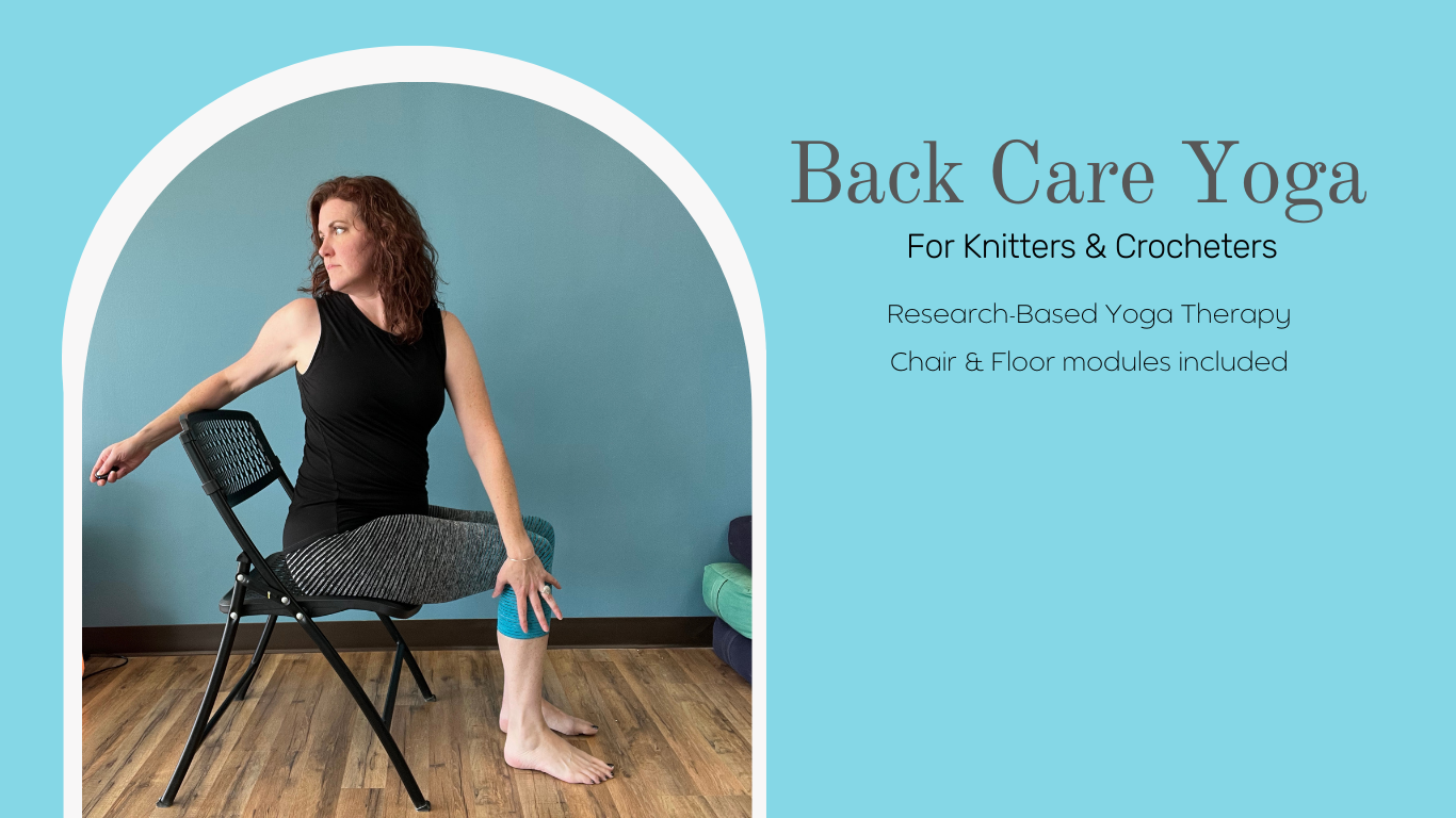 Back Care Yoga for Knitters & Crocheters