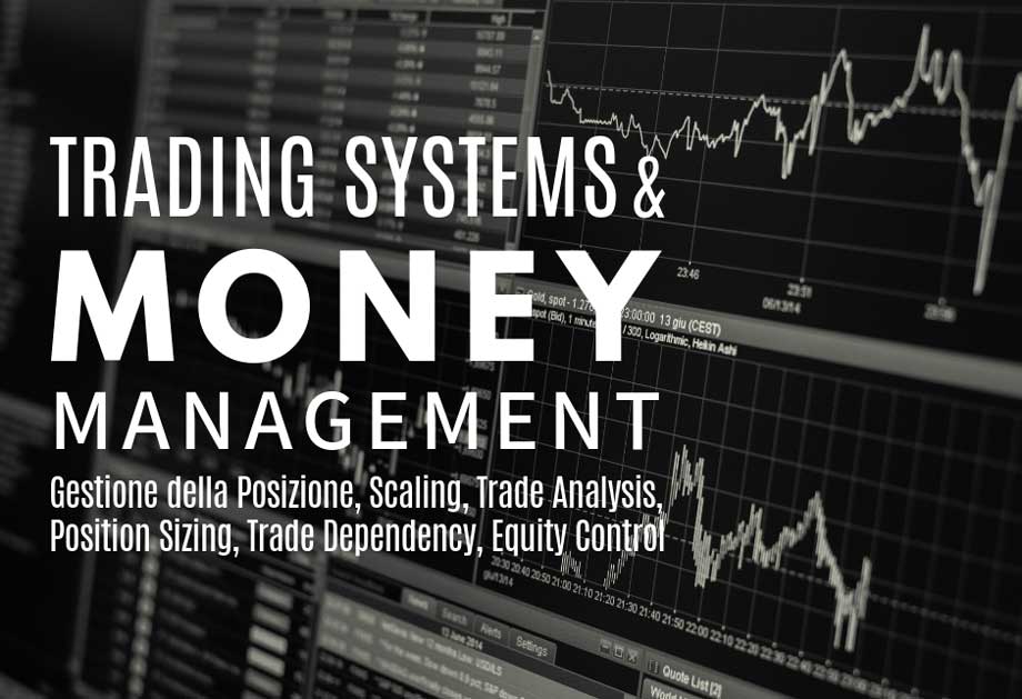 qtlab corso trading systems online, money management, trading system automatico