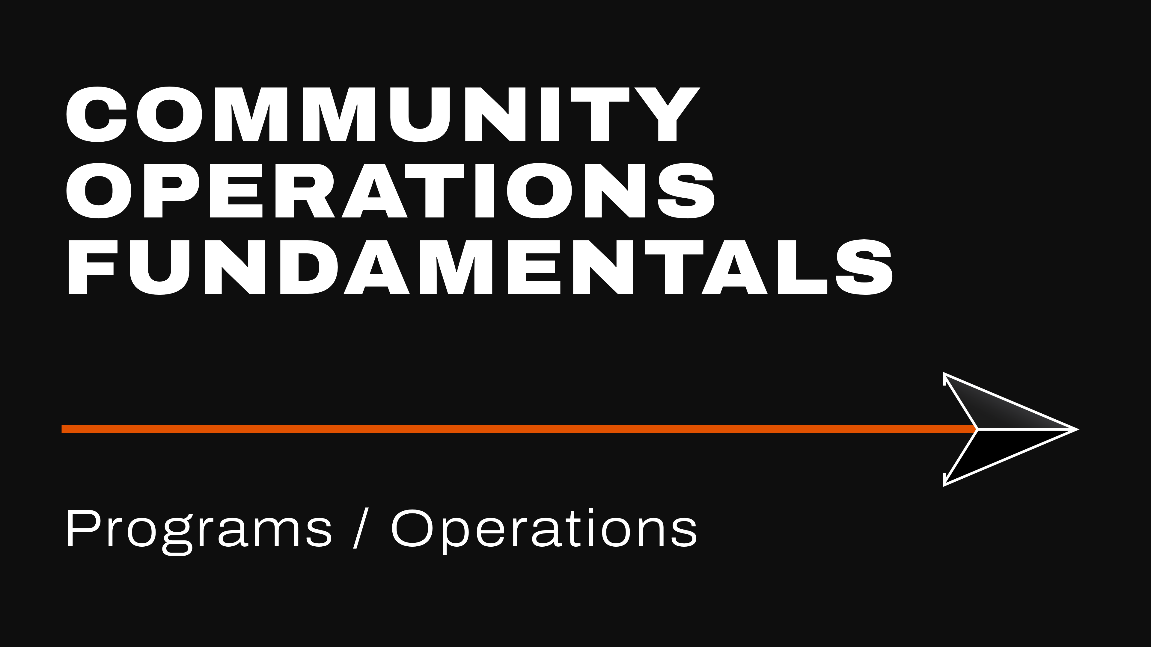 Community Operations Fundamentals