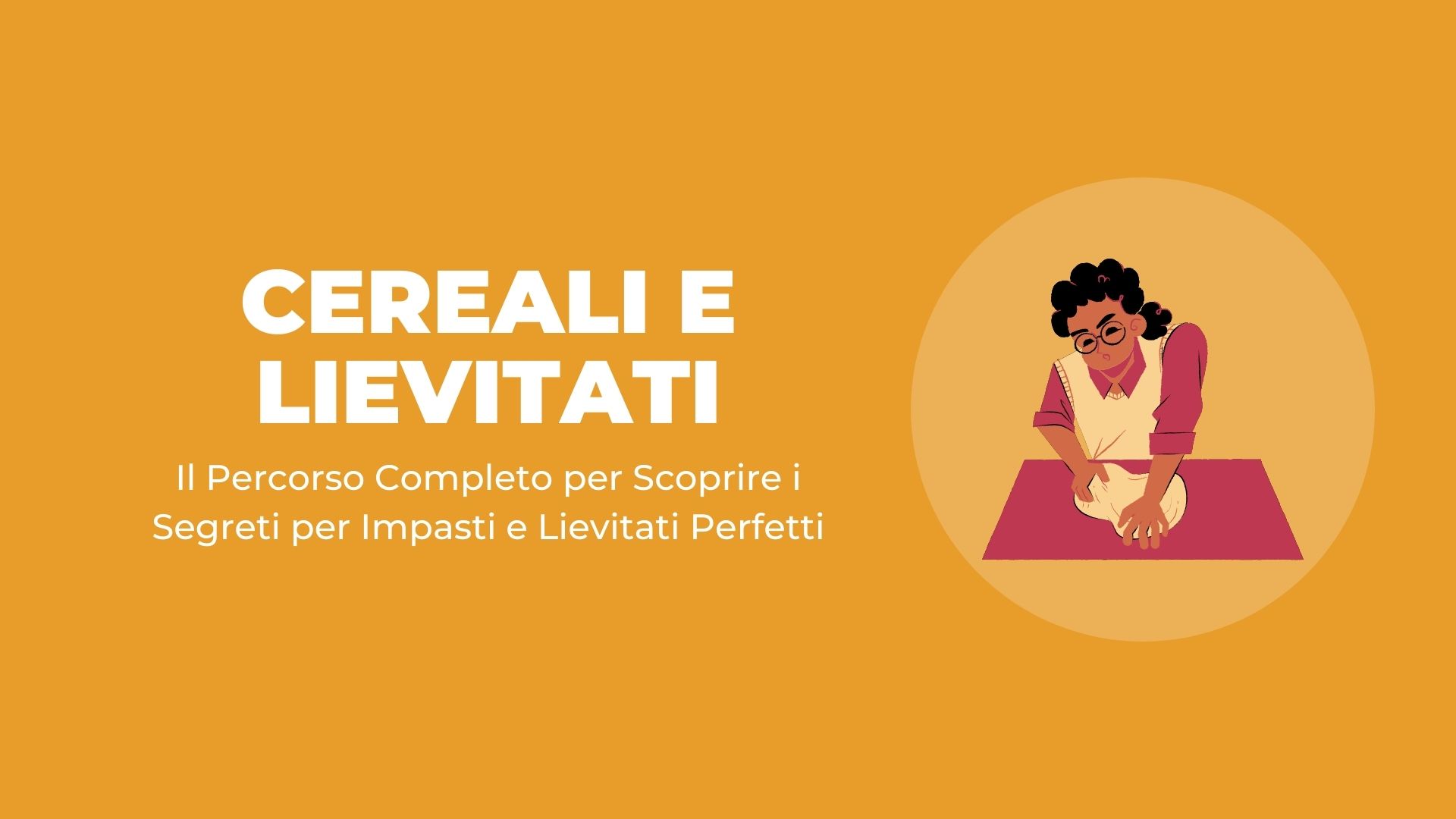 Corso-Online-Cereali-Lievitati-Life-Learning