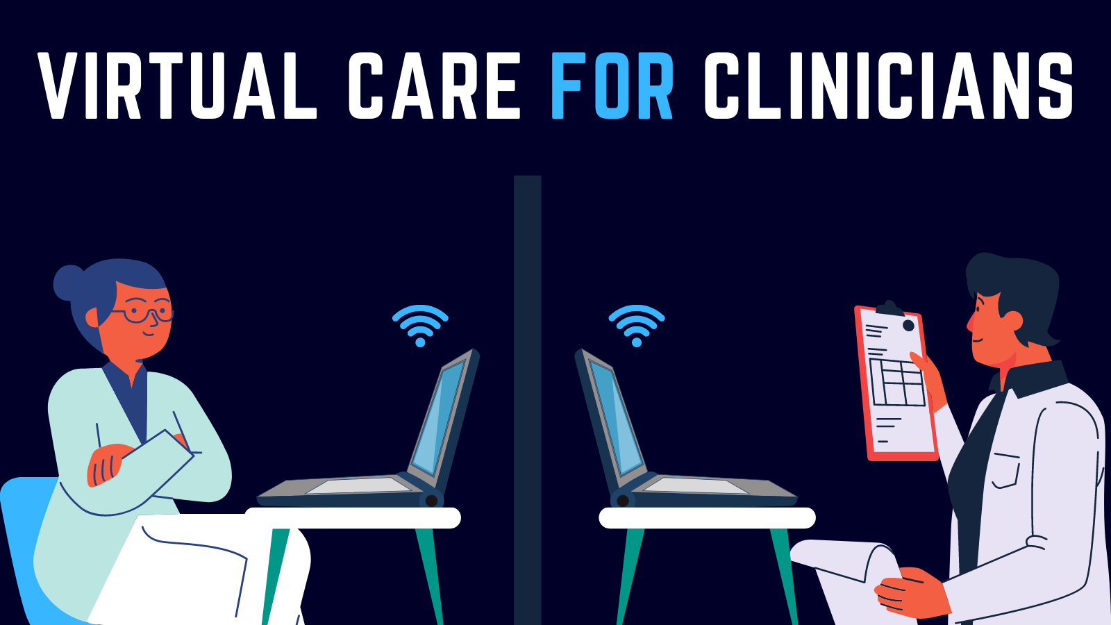 Virtual Care for Clinicians