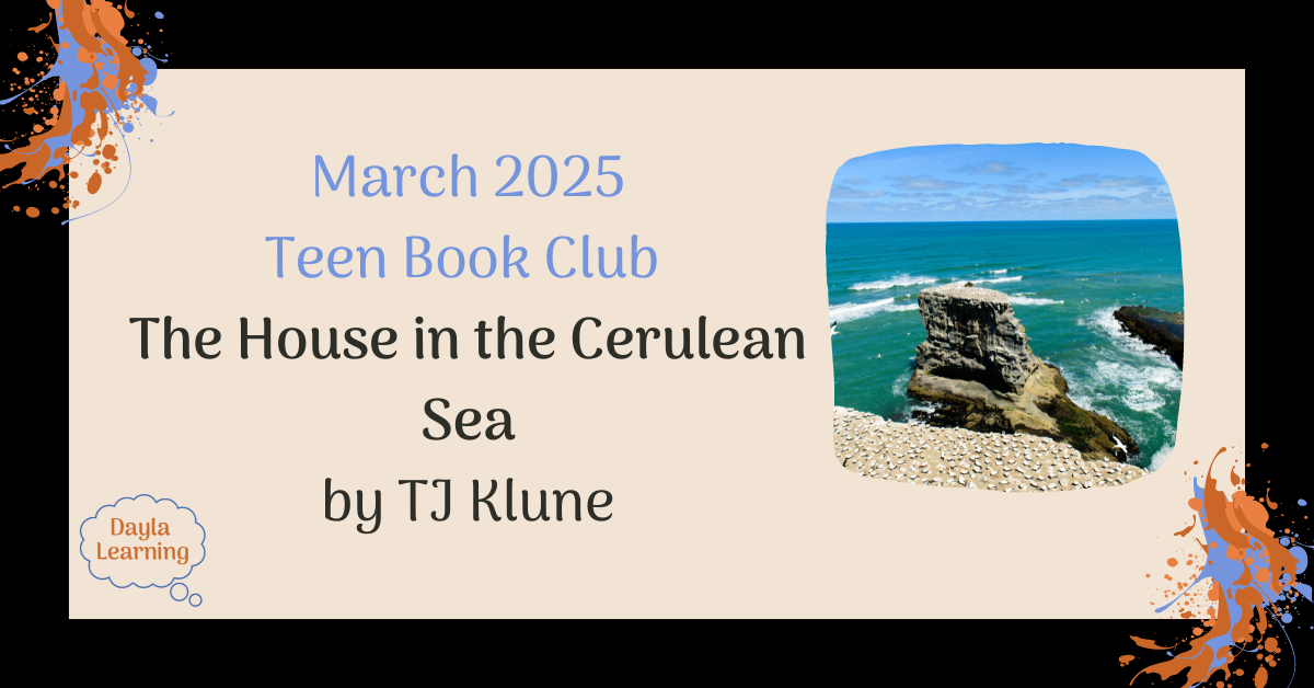 March 2025 Teen Book Club The House in the Cerulean Sea by TJ Klune