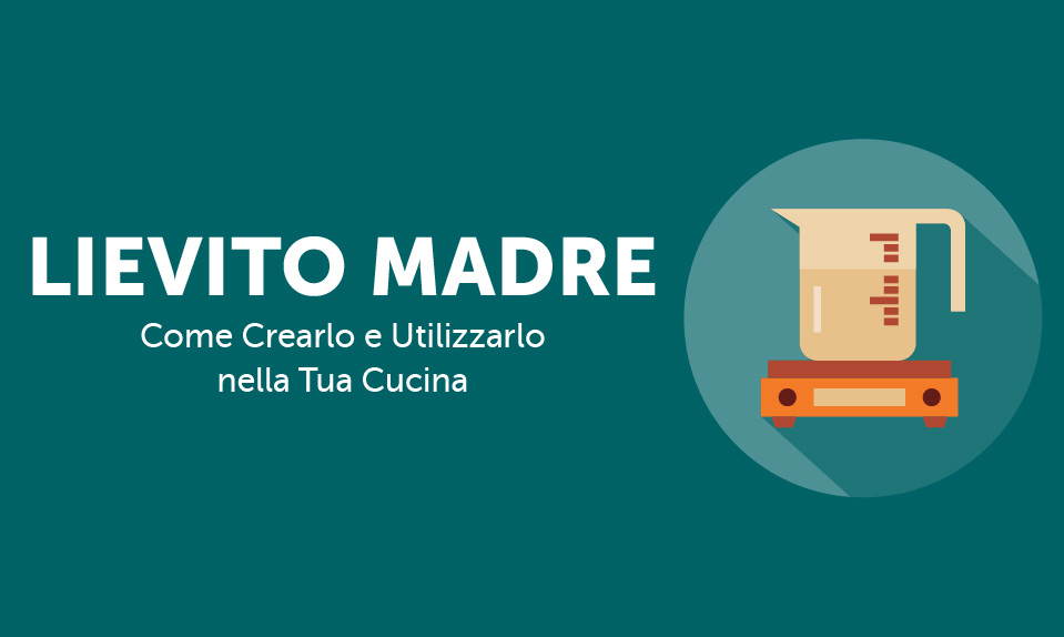 Corso-Online-Lievito-Madre-Come-Crearlo-e-Utilizzarlo-Nella-Tua-Cucina-Life-Learning