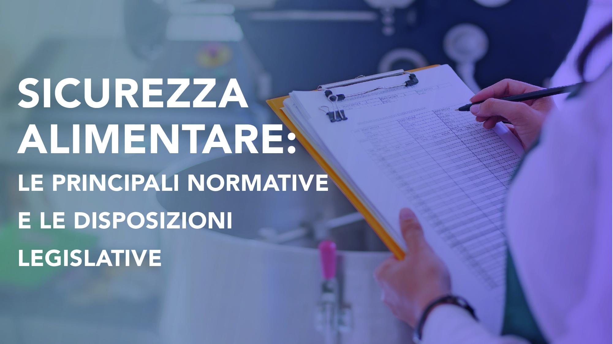 Corso-Online-Sicurezza-Alimentare-Le-Principali-Normative-e-le-Disposizioni-Legislative-Life-Learning