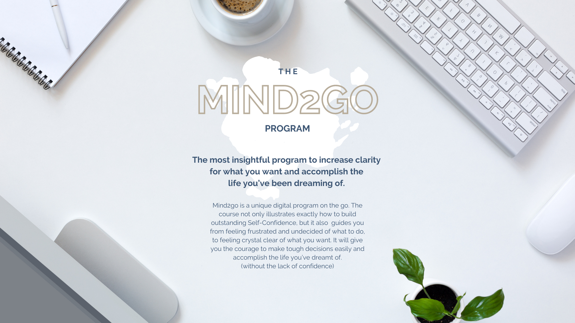 The mind2go program, mindset program, growth