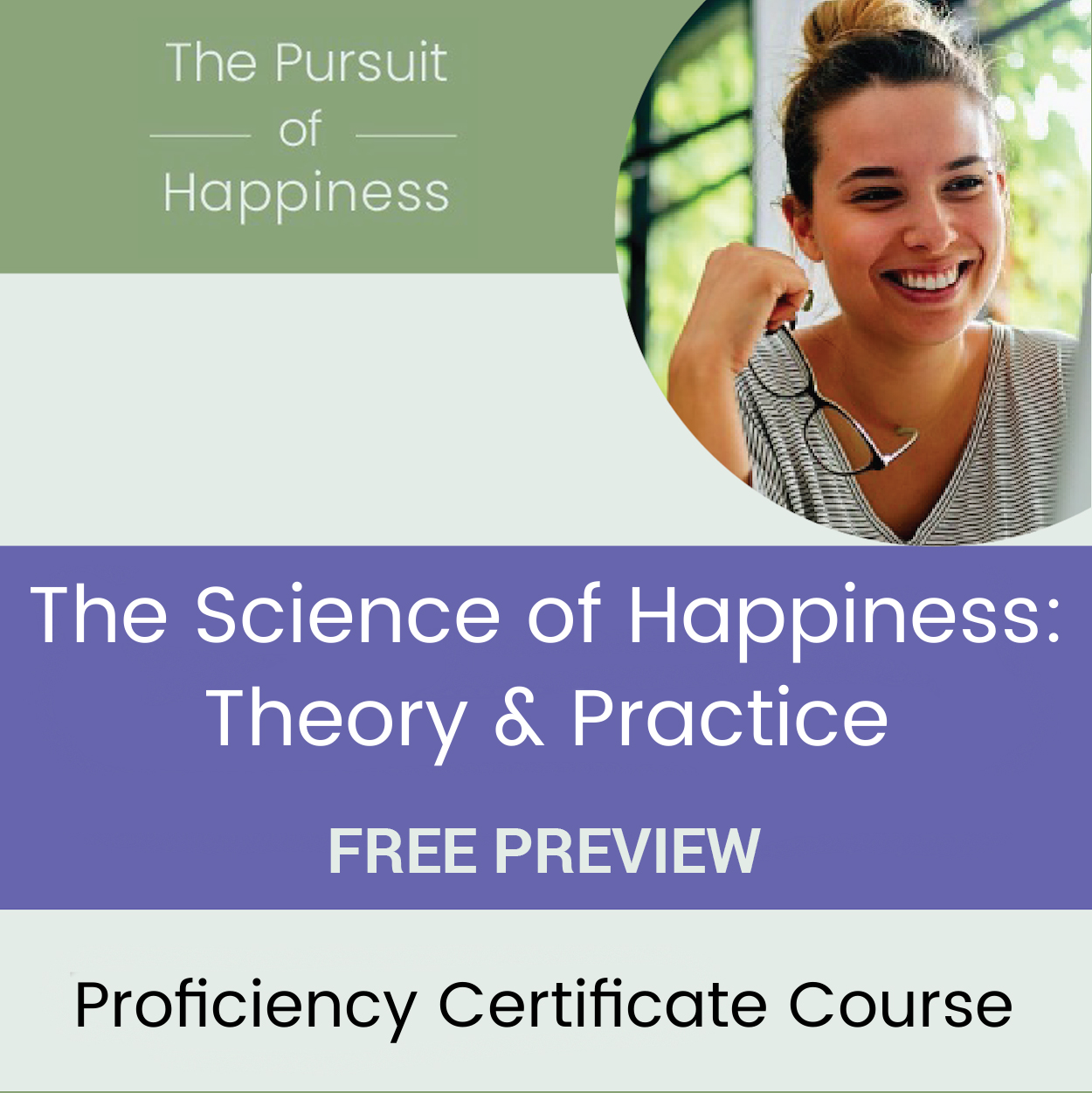 The Science of Happiness Proficiency Certificate Course