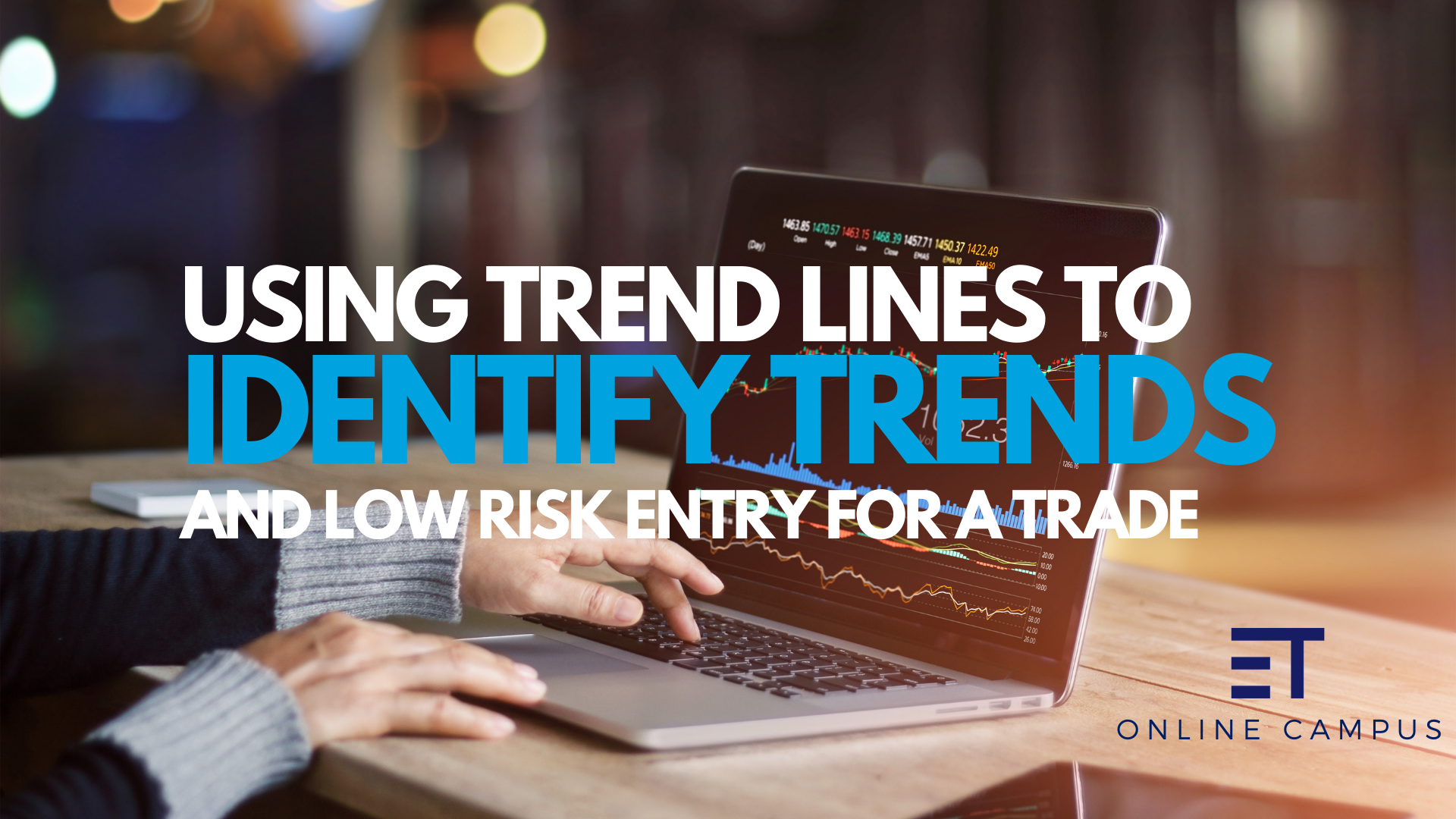 How to use trend lines to identify trends and low-risk entry for a trade