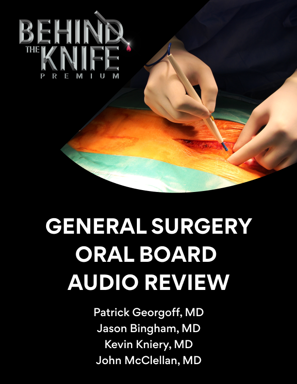 General Surgery Oral Board Audio Review