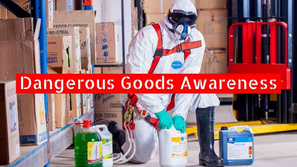 Dangerous Goods Awareness Training