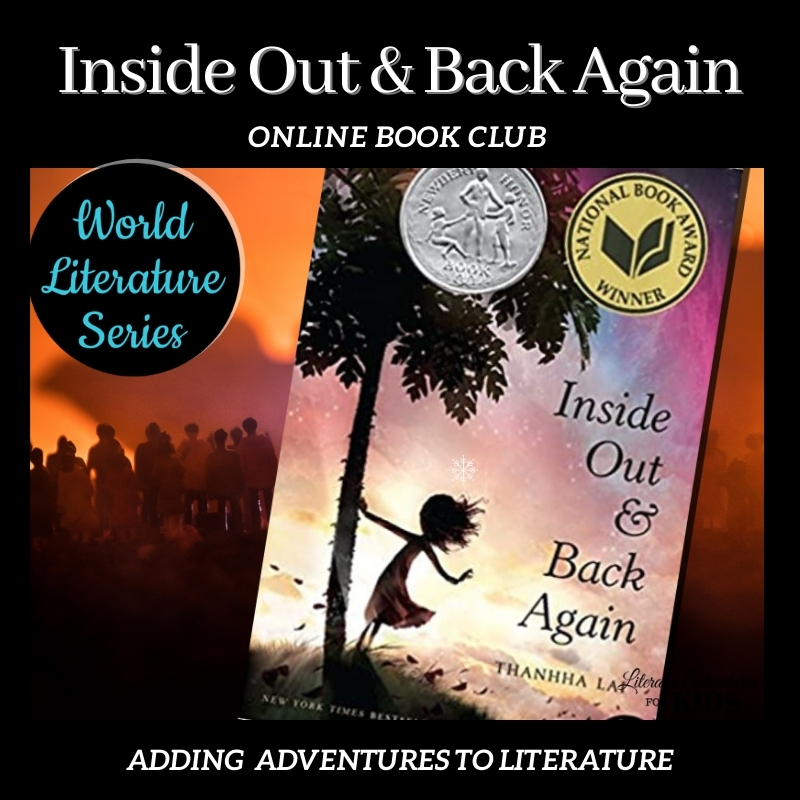 Inside Out and Back Again Online Book Club ~ World Literature Series for Middle School