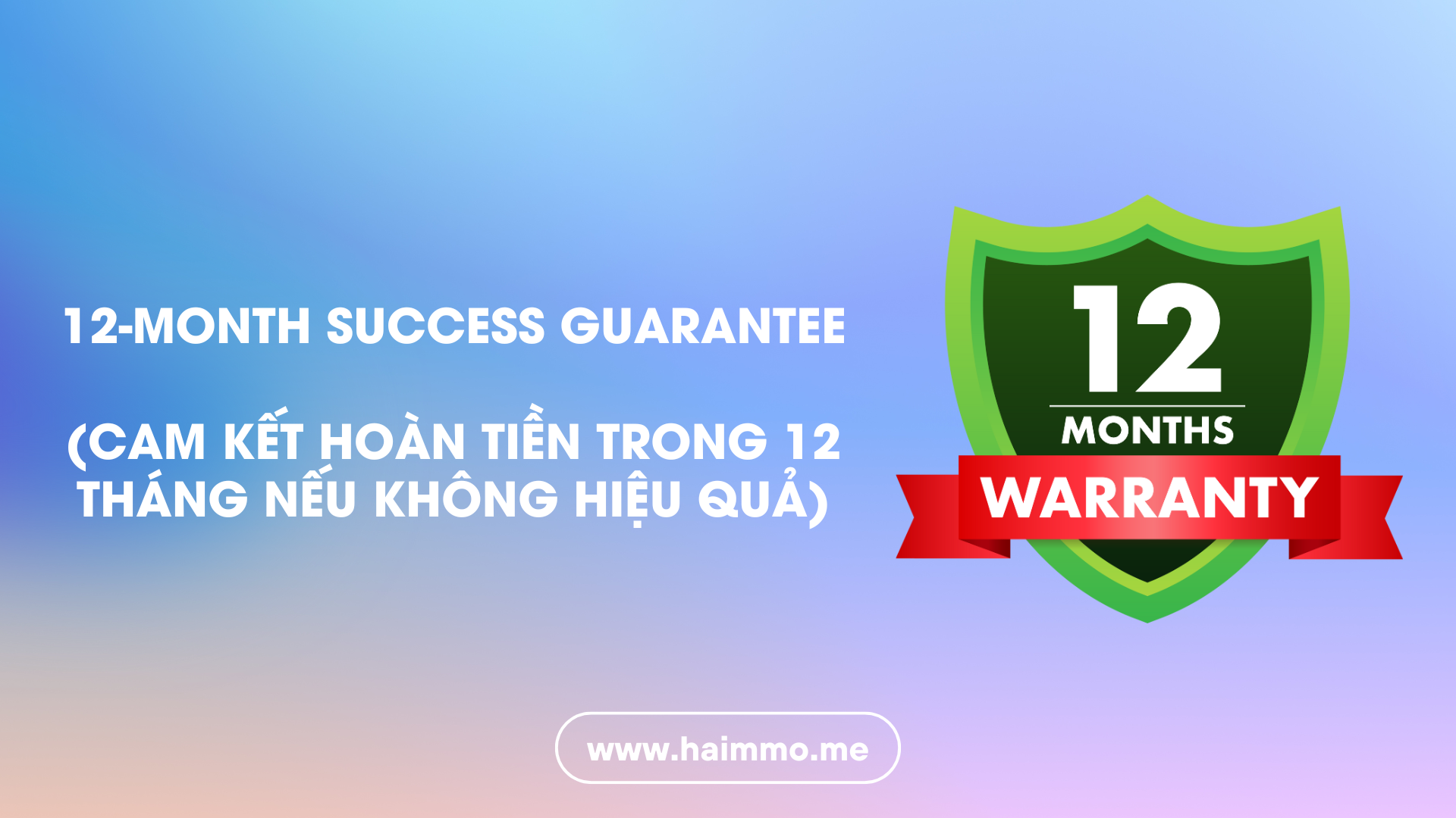 Cam kết hoàn tiền trong 12 tháng nếu không hiệu quả