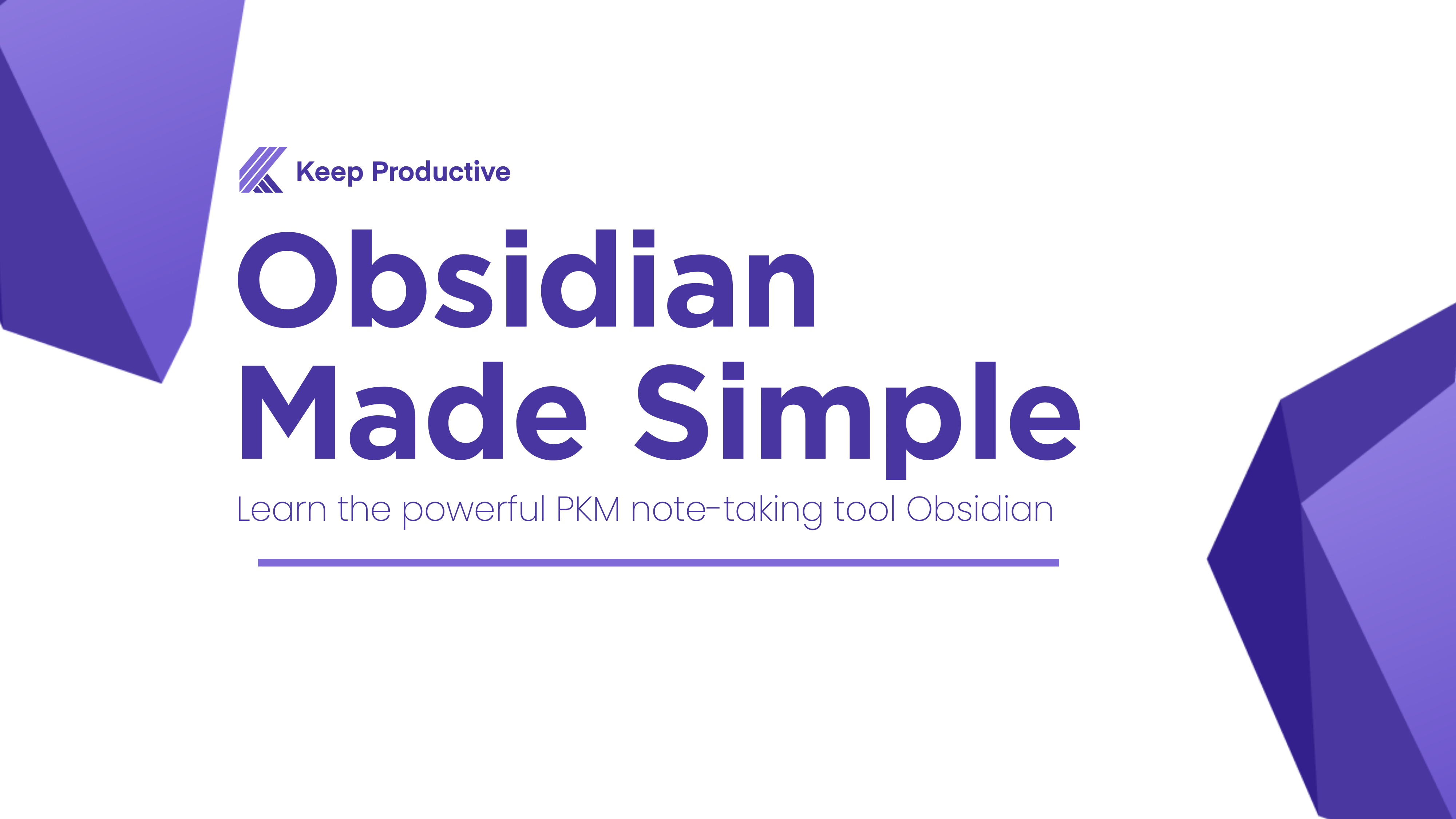 Obsidian Made Simple | Tool Academy