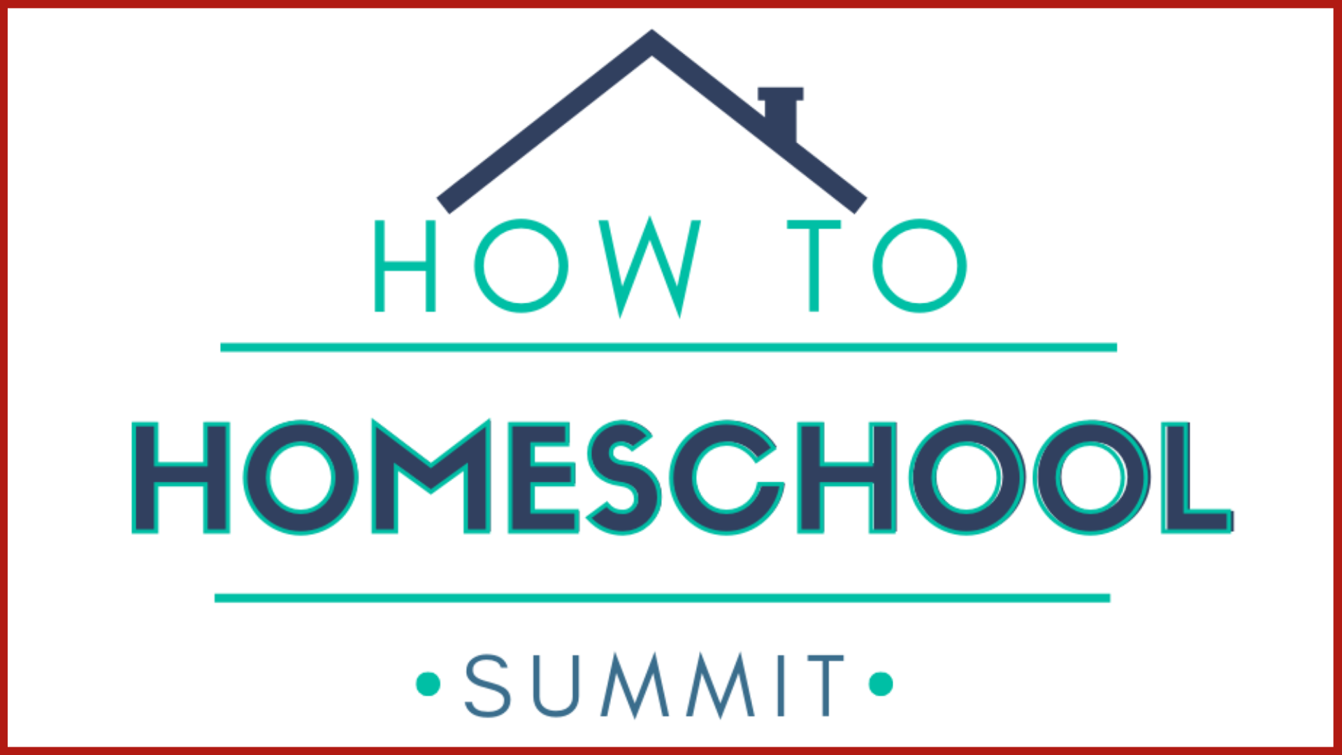 How To Homeschool Summit